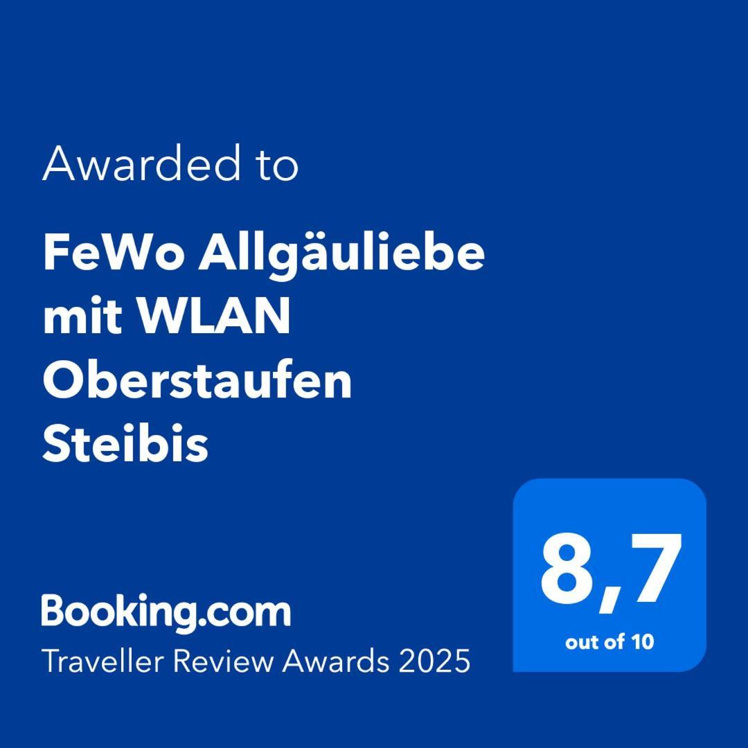 Fewo Allgaeuliebe Mit Wlan Oberstaufen Steibis Exterior foto